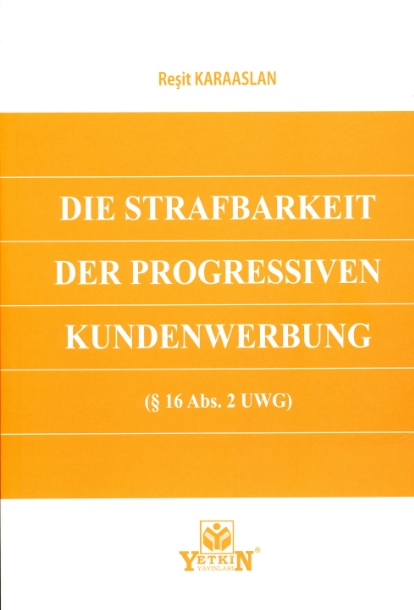 Die Strafbarkeıt Der Progressiven Kunderwerbung